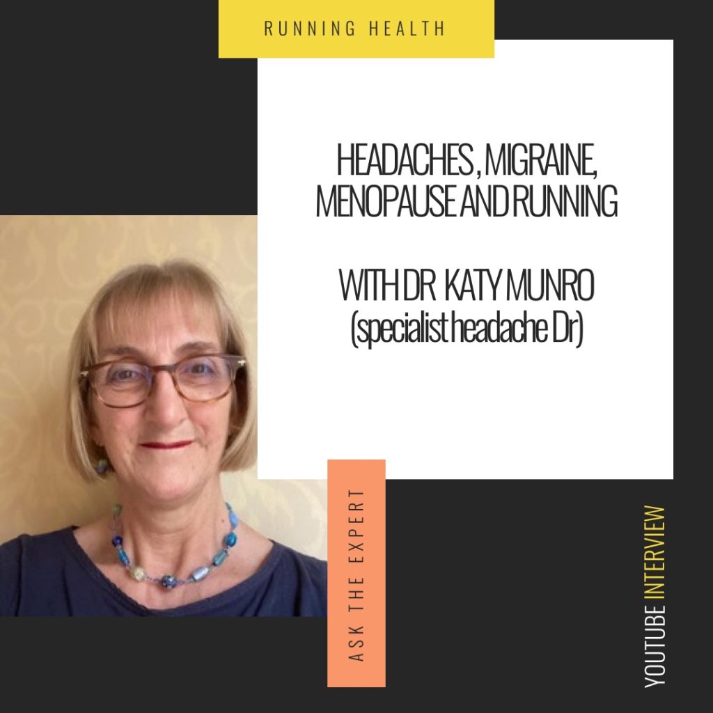 Headache, Migraine, Menopause and Running! Dr Juliet McGrattan