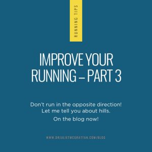 Improve Your Running – Part 3.